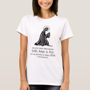 Katholische Jungfrau Mary Scripts Zitat zur Liebe T-Shirt