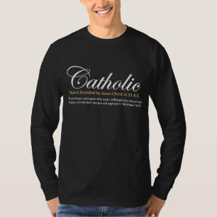 Katholische Kirche, gegründet von Jesus Christus i T-Shirt