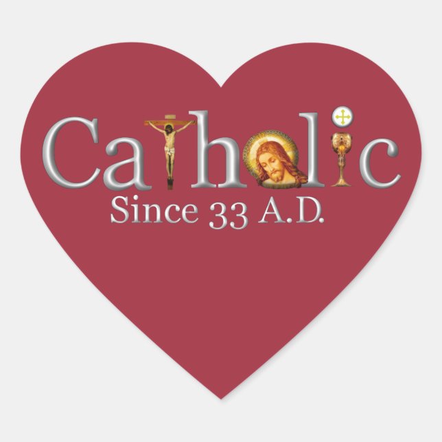 Katholische Kirche seit 33 n.Chr. Herzsticker Herz-Aufkleber (Vorderseite)