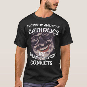KATHOLISCHE STRAFVOLLZUG DHS CBP REPUBLIKANISCHE P T-Shirt