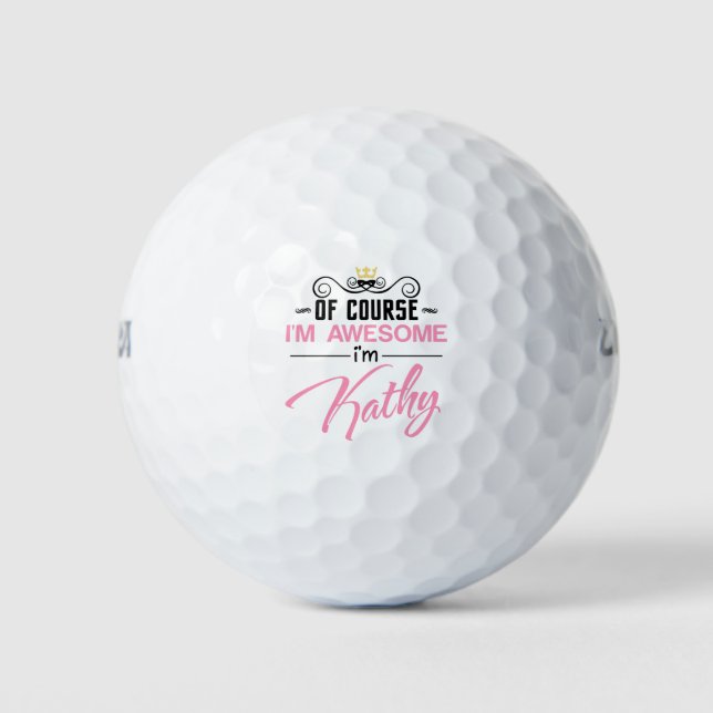 Kathy Natürlich bin ich Phantastisch, Kathy zu sei Golfball (Vorderseite)