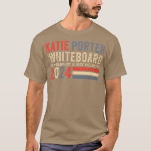 Katie Porter und ihr Whiteboard für den Präsidente T-Shirt