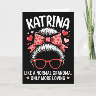 Katrina Valentine Zitat für liebevolle Oma mit Cu Karte