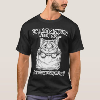 Katze als Einkaufstaschen-Aufseher T-Shirt