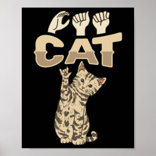 Katze Asl-Handgeste Gehörlosen Gehörverlust Bewuss Poster