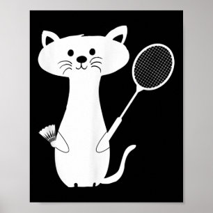 Katze Badminton Shuttle für Männer Frauen Kinder Poster