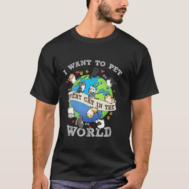 Katze, die ich Wollte, jede Katze auf der Welt lan T-Shirt (Vorderseite)
