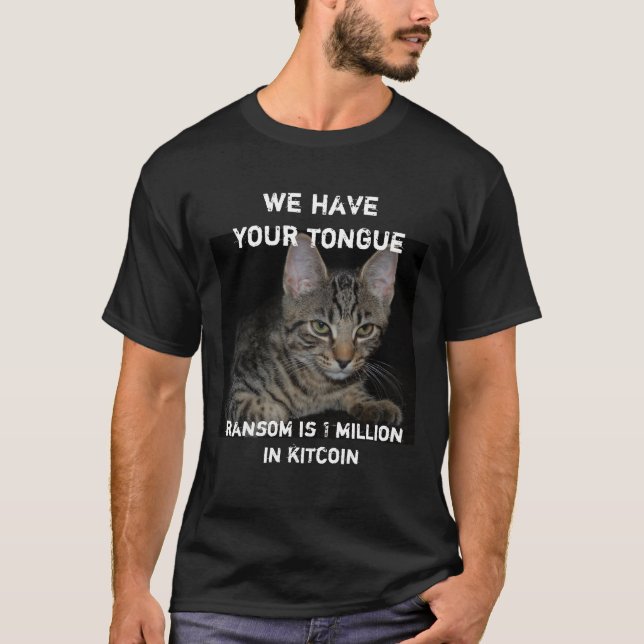 Katze got Zungenentführer Katzenkriminelle Spoof T-Shirt (Vorderseite)