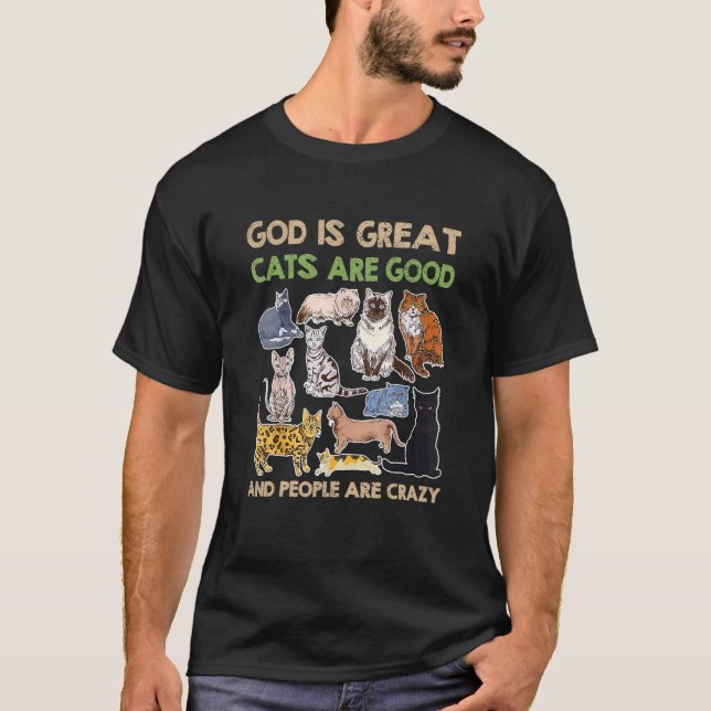 Katze Gott ist große Katzen sind gut und die Leute T-Shirt (Vorderseite)