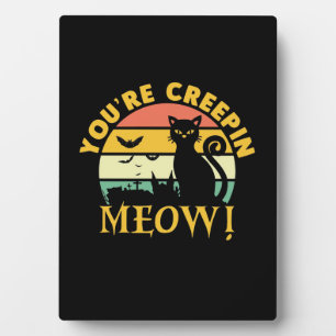 Katze Halloween du bist Creepin Meow Fotoplatte