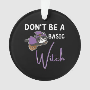 Katze Halloween Hexen sind keine einfache Hexe Ornament