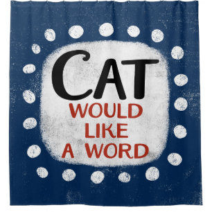 Katze hätte gerne einen Word Duschvorhang