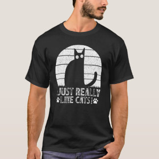 Katze  Ich mag Katzen wirklich sehr Ich  Katze T-Shirt