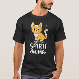 Katze ist mein spirituelles Tier Ich miaue Ich Kät T-Shirt