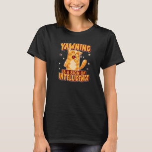 Katze ist schlampig gähnende Katze müde Kätzchen T-Shirt