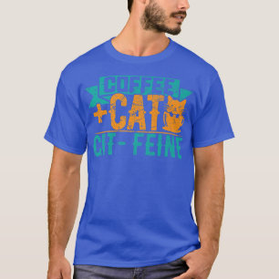 Katze + Kaffee CatFeine Lustige Katze Katzenliebha T-Shirt