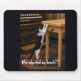Katze kratzt eine Orgelbank Mousepad