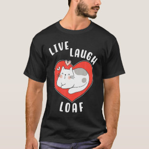 Katze liegt faul für Katzenmutter Live Lachen Lieg T-Shirt