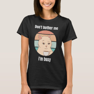 Katze mit Kaffee-Büro Spaß Sachen 2 T-Shirt