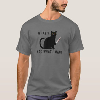 Katze mit Messer, was ich tue, was ich Black Cat B T-Shirt