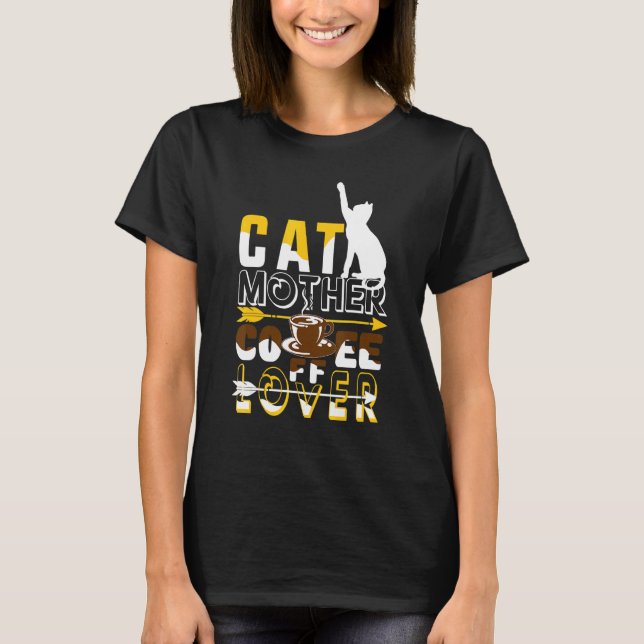 Katze Mutter Kaffee Witzkatze T-Shirt (Vorderseite)