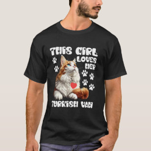 Katze Mutti DIESES MÄDCHEN LIEBT IHRE TÜRKISCHE VA T-Shirt