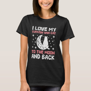 Katze Mutti LIEBE MEINE TÜRKISCHE VAN BIS ZUM MOND T-Shirt