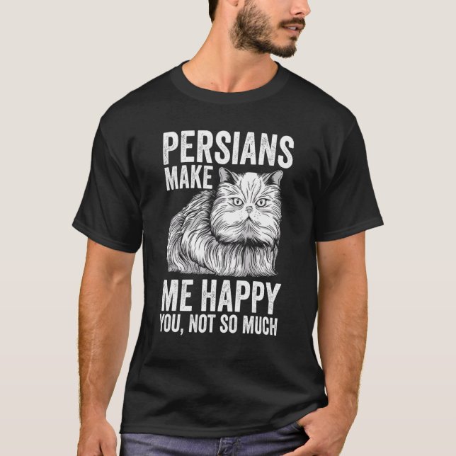 Katze Perser machen mich glücklich, nicht so sehr T-Shirt (Vorderseite)