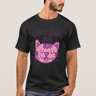 Katze schweigend beurteilen Sie Unglaublich witzig T-Shirt