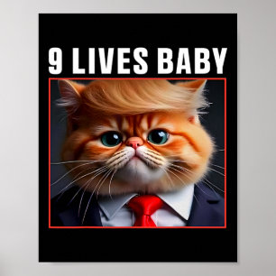 Katze Trump 9 Lebt Baby Funny Vote für Trump Katze Poster