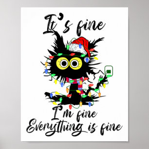 Katze Weihnachten Es ist in Ordnung Mir geht's gut Poster