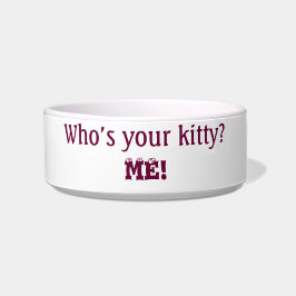 Katze: Wer ist Ihre Miezekatze? … Ich! Niedliches Napf