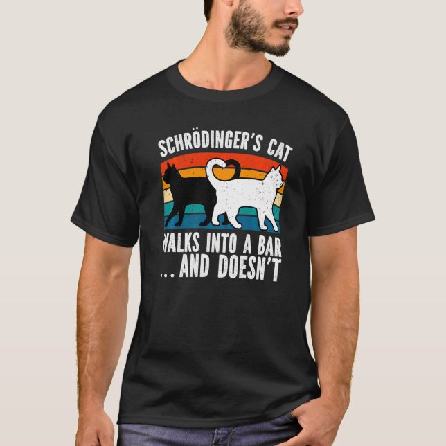 Katze   Wissenschaft  Schrödingers Katze  1 T-Shirt (Vorderseite)