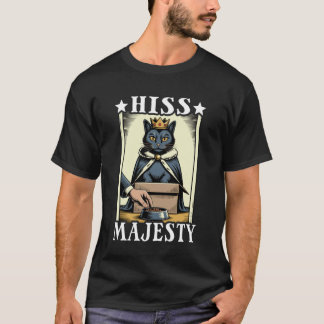 Katze Zischen Majestät Katze In Box Liebhaber Lust T-Shirt