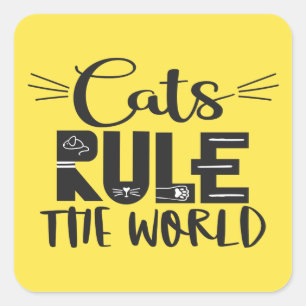 Katzen beherrschen die Welt trendige Schrift Schnu Quadratischer Aufkleber