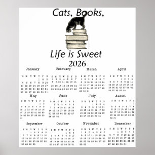 Katzen, Bücher Das Leben ist süß 2026 Einseitenkal Poster