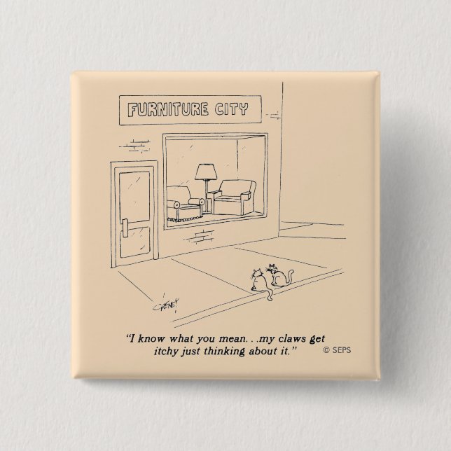 Katzen, die Möbel kratzen Button (Vorderseite)