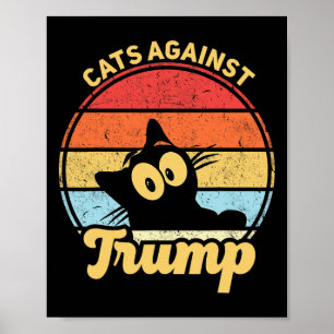 Katzen gegen Trump Funny Anti Trump 2020 Wahl Poster