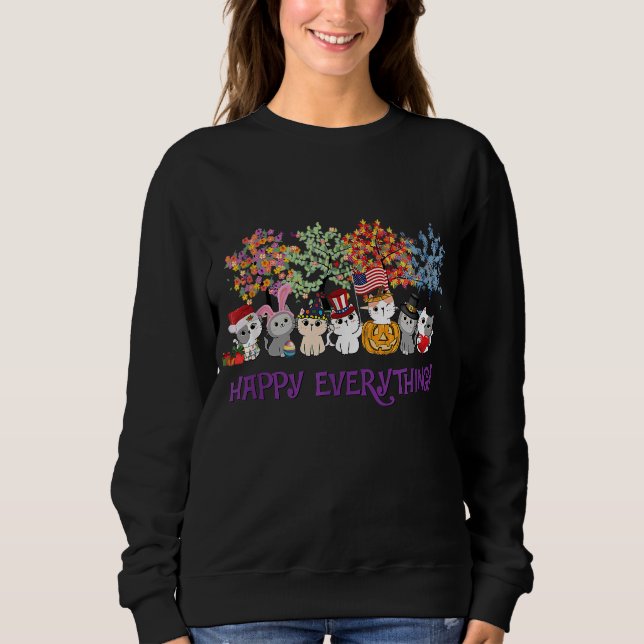 Katzen glücklich alles Halloween Weihnachten Thank Sweatshirt (Vorderseite)
