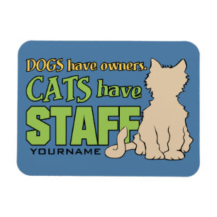 KATZEN HABEN EINEN benutzerdefinierten STAFF-Magne Magnet