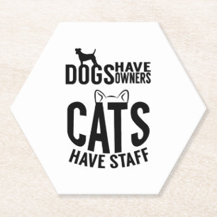 Katzen Hunde haben Besitzer Katzen haben Personal Untersetzer