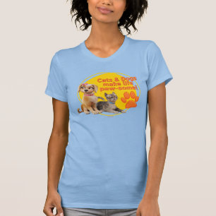 Katzen & Hunde machen das Leben zum Kinderspiel! T-Shirt