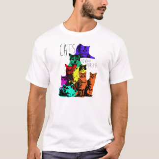 Katzen. Jetzt ein Forever.  Plakat-Kunst-Katzen T-Shirt