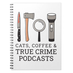 KATZEN, KAFFEE UND WAHRE KRIMINALITÄTEN - WAHRE KR NOTIZBLOCK