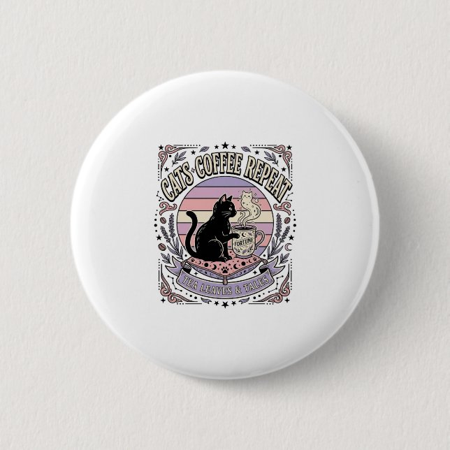 Katzen Kaffee Wiederholung Katze Teeblätter Kaffee Button (Vorderseite)