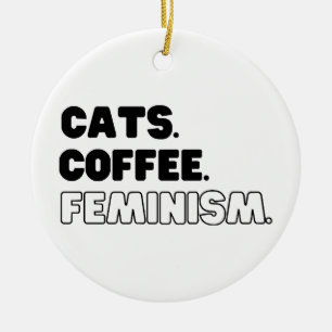 Katzen Kaffeefeminismus Keramik Ornament