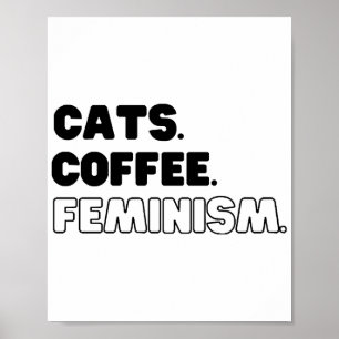 Katzen Kaffeefeminismus Poster