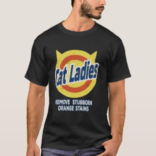 Katzen Ladys für Kamala Entfernen Stubborn Orange  T-Shirt