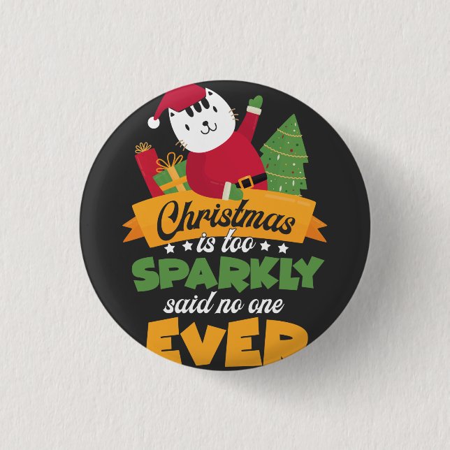 Katzen-Liebhaber-lustige Weihnachtsgeschenke Button (Vorderseite)