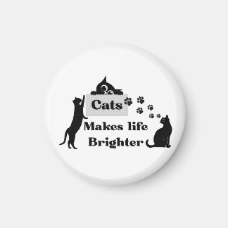 Katzen machen das Leben heller – Süße Inspiration Magnet